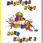 Haurtxoa hiru - Haur kantak 2